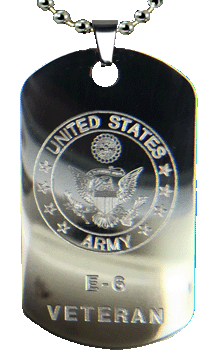 Army E6 Veteran Dog Tag
